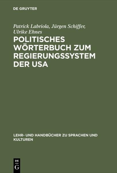 Politisches Wörterbuch zum Regierungssystem der USA, Englisch-Deutsch, Deutsch-Englisch