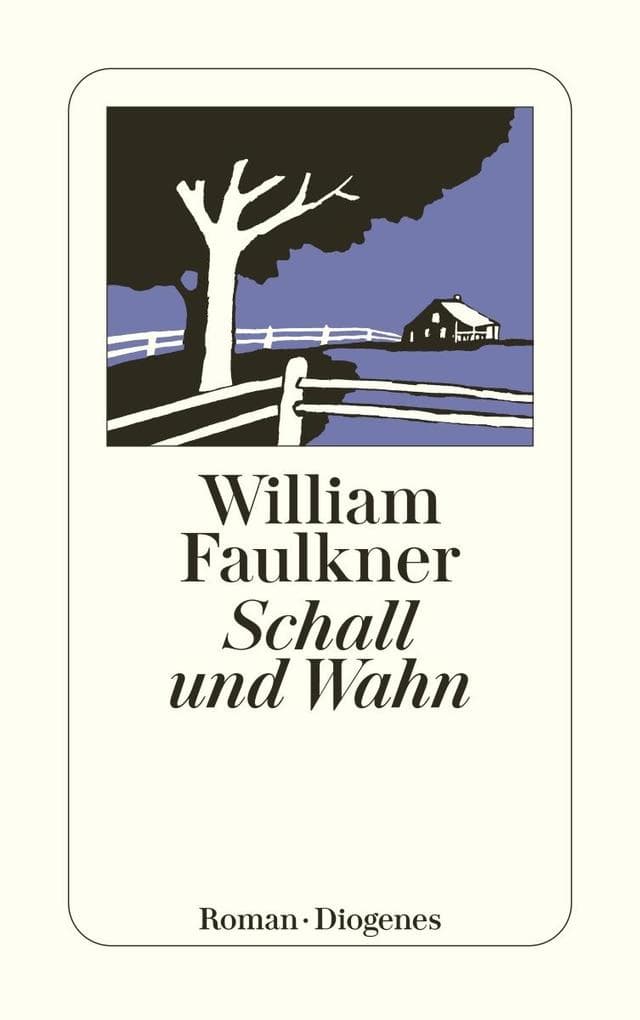 Schall und Wahn: Mit einer Genealogie der Familie Compson