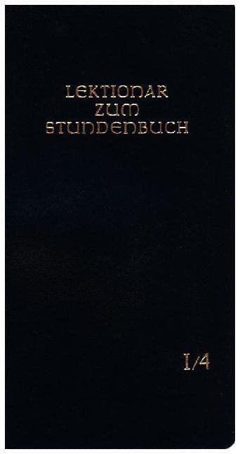 Die Feier des Stundengebetes - Lektionar. Erste Jahresreihe