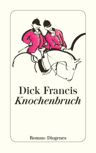 Knochenbruch: Roman