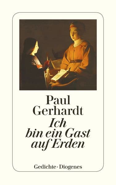Ich bin ein Gast auf Erden: Gedichte. Hrsg. u. m. e. Nachw. v. Heimo Reinitzer
