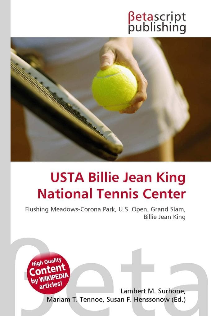 USTA Billie Jean King National Tennis Center: Flushing Meadows-Corona Park, U.S. Open, Grand Slam, Billie Jean King
