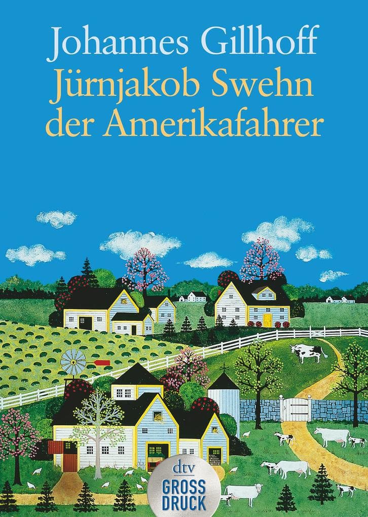 Jürnjakob Swehn der Amerikafahrer. Großdruck