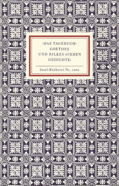'Das Tagebuch' Goethes und Rilkes 'Sieben Gedichte'