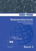 Netzwerktechnik, Band 3
