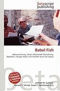 Babel Fish: Webanwendung, Yahoo, Maschinelle Übersetzung, Babelfisch, Douglas Adams, Per Anhalter durch die Galaxis