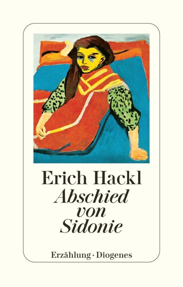 Abschied von Sidonie: Ausgezeichnet mit dem Evangelischen Buchpreis, Kategorie Roman, 1991. Erzählung