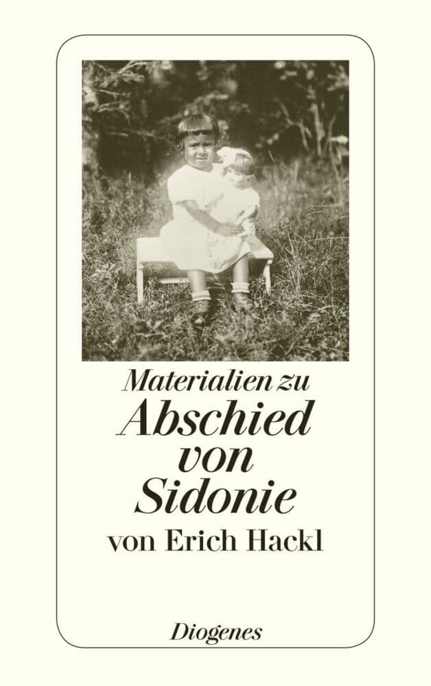 Materialien zu Abschied von Sidonie: Zu einem Buch und seiner Geschichte