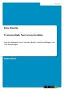 Transmediale Narration im Kino