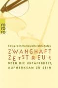 Zwanghaft zerstreut
