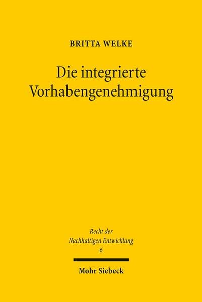 Die integrierte Vorhabengenehmigung