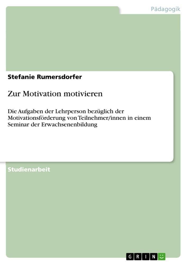 Zur Motivation motivieren