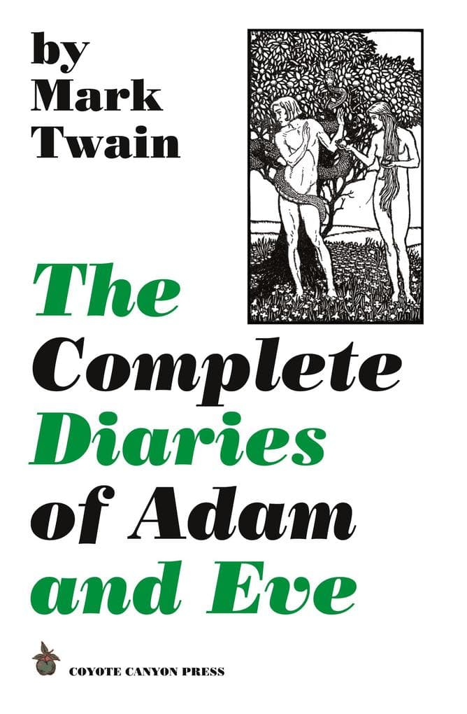 The Complete Diaries of Adam and Eve