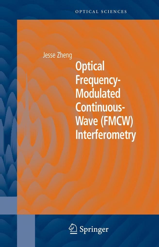Optical Frequency-Modulated Continuous-Wave (FMCW) Interferometry