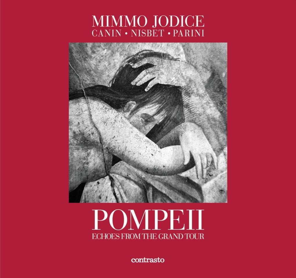 Pompeii. Echoes from the Grand Tour