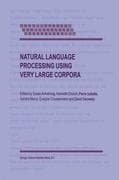 Natural Language Processing Using Very Large Corpora