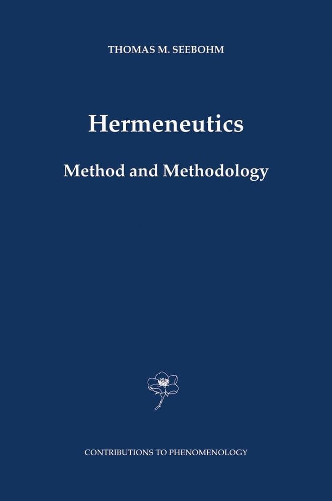 Hermeneutics. Method and Methodology