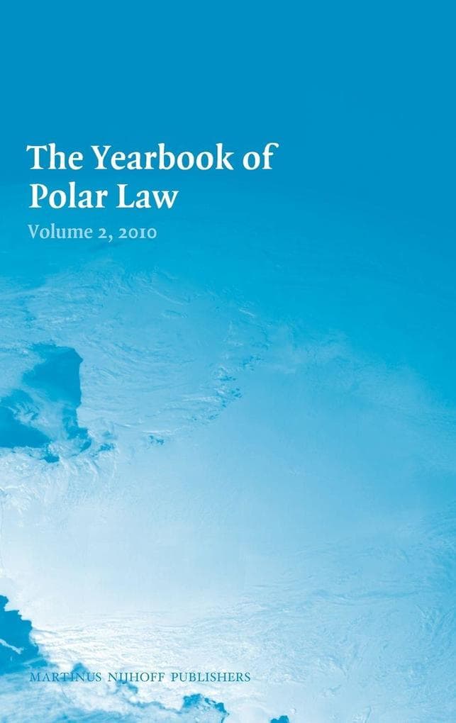 The Yearbook of Polar Law Volume 2, 2010