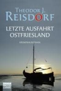 Letzte Ausfahrt Ostfriesland