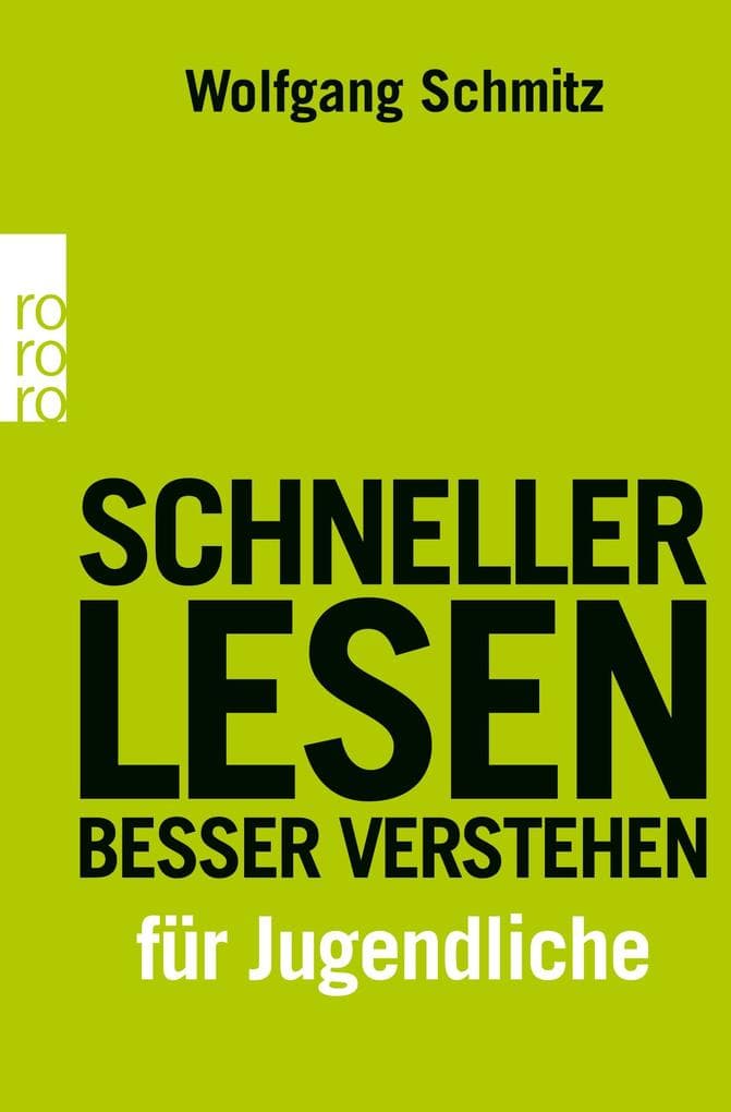 Schneller lesen - besser verstehen für Jugendliche