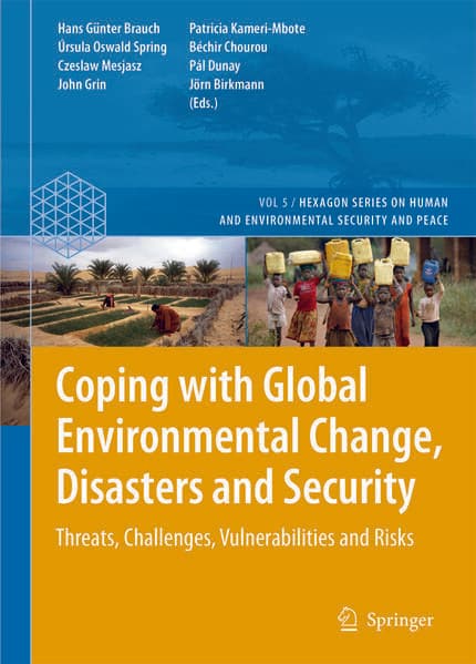 Coping with Global Environmental Change, Disasters and Security