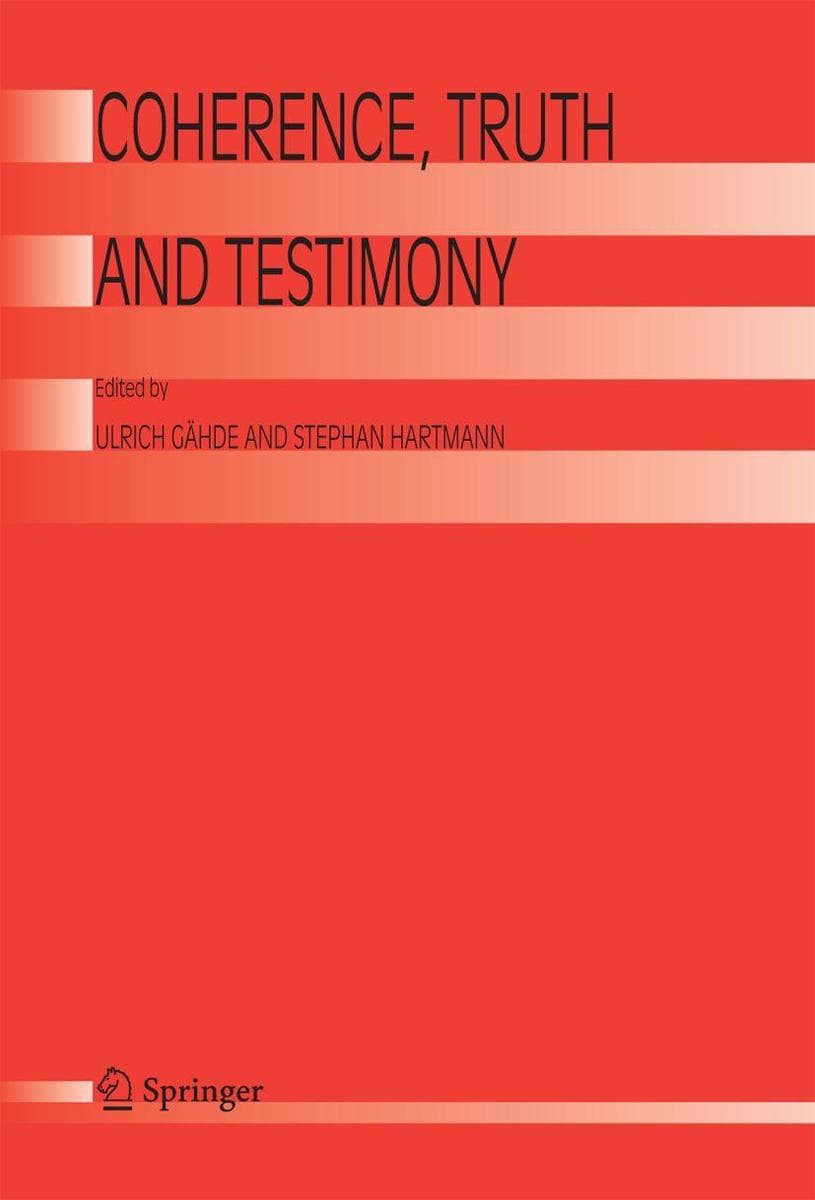 Coherence, Truth and Testimony
