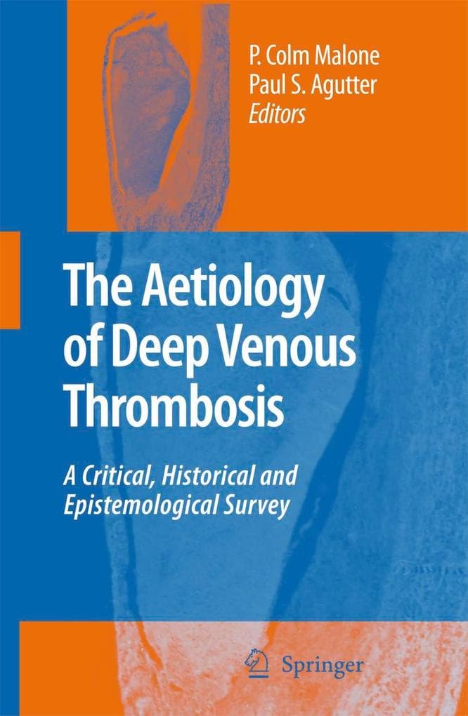 The Aetiology of Deep Venous Thrombosis