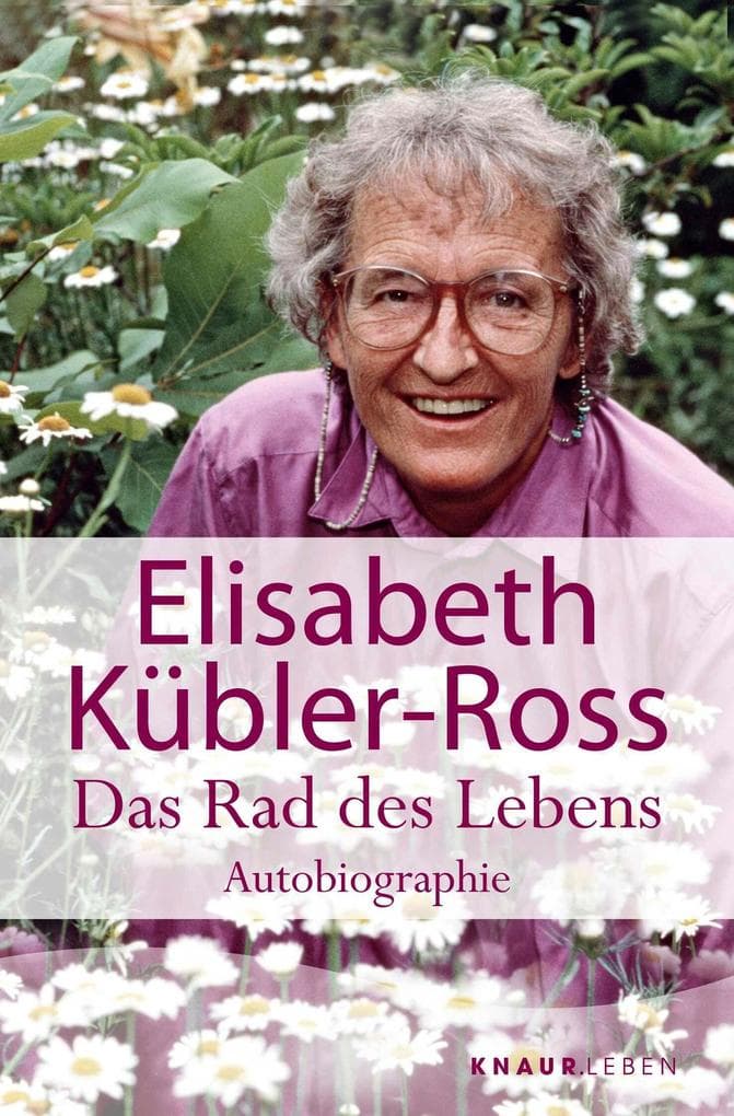 Das Rad des Lebens: Autobiographie