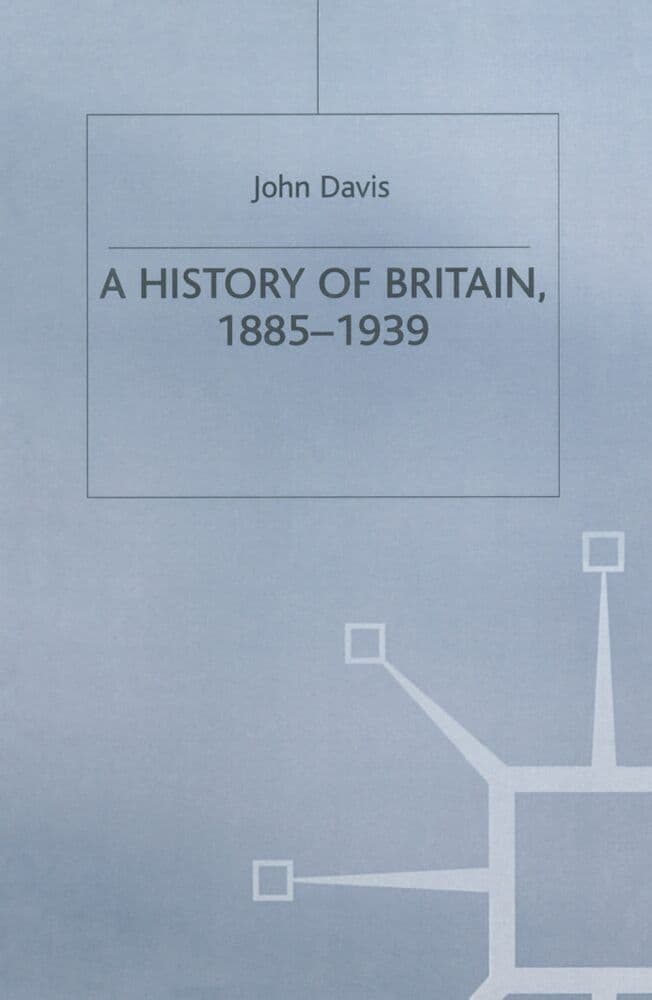 A History of Britain, 1885-1939