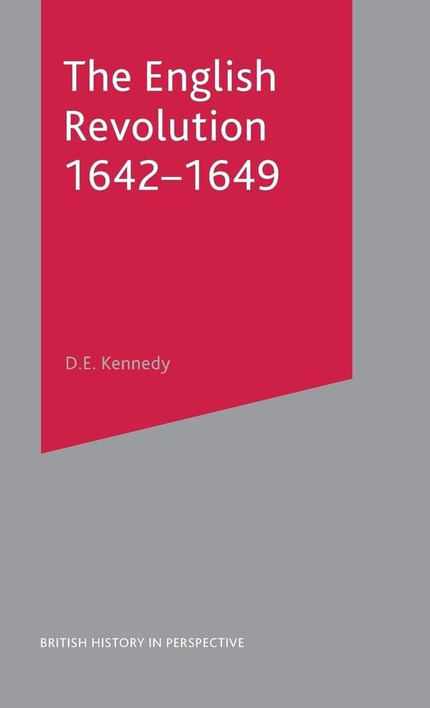 The English Revolution 1642-1649