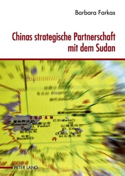 Chinas strategische Partnerschaft mit dem Sudan