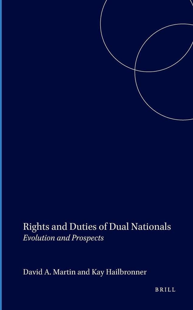 Rights and Duties of Dual Nationals