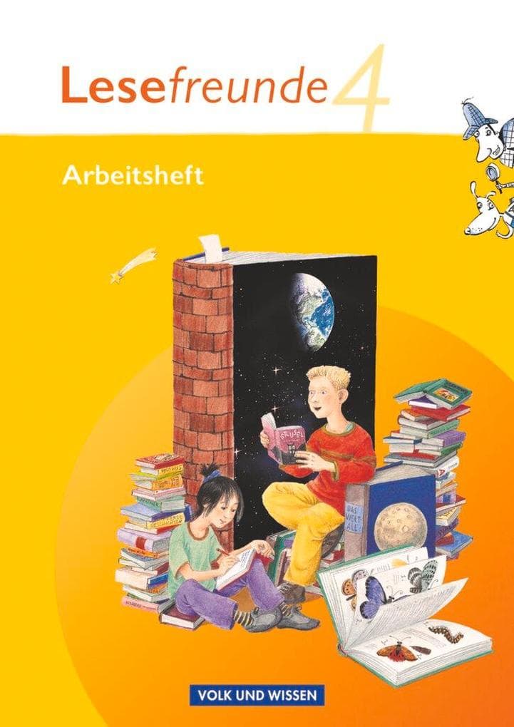Lesefreunde 4. Schuljahr. Arbeitsheft. Östliche Bundesländer und Berlin