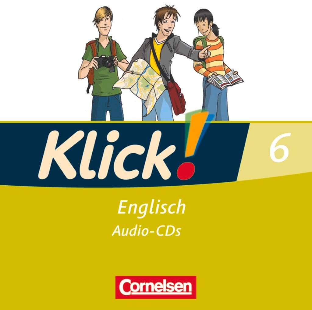 Klick! Englisch 6: 10. Schuljahr. Lieder- und Text-CD