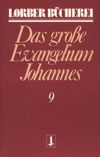 Johannes, das grosse Evangelium. Bd.9