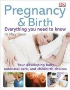 Pregnancy and Birth Everything You Need to Know