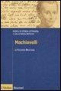 Machiavelli. Profili di storia letteraria