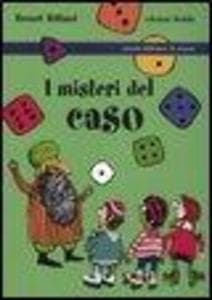 I misteri del caso