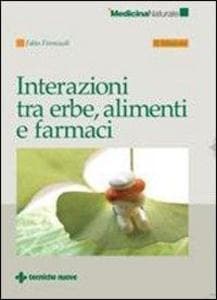 Interazioni tra erbe, alimenti e farmaci