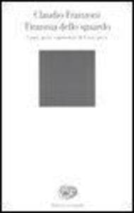 Tirannia dello sguardo. Corpo, gesto, espressione dell'arte greca