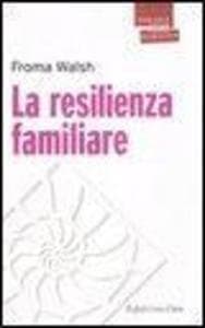 La resilienza familiare