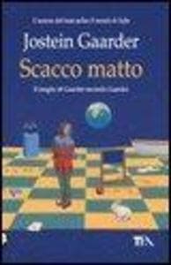 Scacco matto. Enigmi, fiabe e racconti
