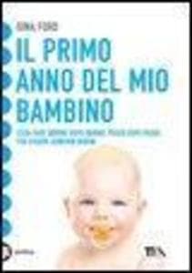 Il primo anno del mio bambino