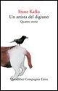 Un artista del digiuno. Quattro storie