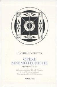 Bruno, G: Opere mnemotecniche. Testo latino a fronte