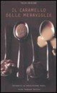 Il caramello delle meraviglie