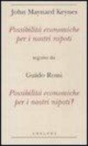Possibilità economiche per i nostri nipoti seguito da Possibilità economiche per i nostri nipoti?