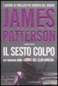 Il sesto colpo