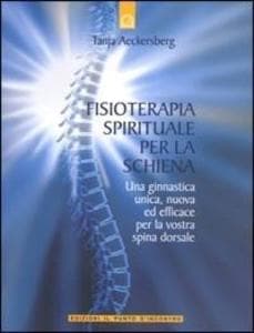Fisioterapia spirituale per la schiena
