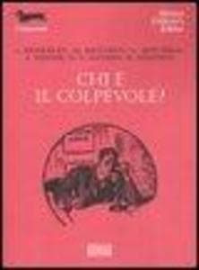 Chi è il colpevole?